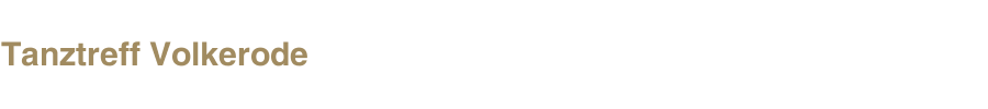 Tanztreff Volkerode